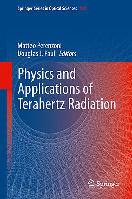 Livre Relié Physics and Applications of Terahertz Radiation de 