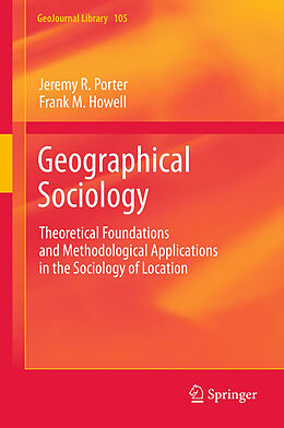 Fester Einband Geographical Sociology von Frank M. Howell, Jeremy R. Porter