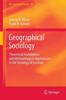 E-Book (pdf) Geographical Sociology von Jeremy R. Porter, Frank M. Howell