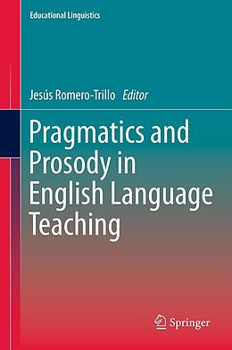 E-Book (pdf) Pragmatics and Prosody in English Language Teaching von 