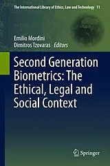 Fester Einband Second Generation Biometrics: The Ethical, Legal and Social Context von