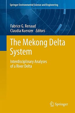 E-Book (pdf) The Mekong Delta System von Fabrice G. Renaud, Claudia Kuenzer