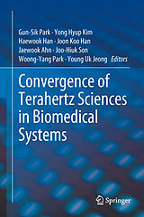 Livre Relié Convergence of Terahertz Sciences in Biomedical Systems de 