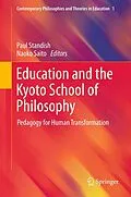 E-Book (pdf) Education and the Kyoto School of Philosophy von Paul Standish, Naoko Saito