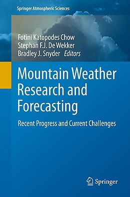 eBook (pdf) Mountain Weather Research and Forecasting de Fotini K. Chow, Stephan F.J. De Wekker, Bradley J. Snyder