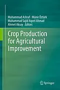 E-Book (pdf) Crop Production for Agricultural Improvement von Muhammad Ashraf, Münir Öztürk, Muhammad Sajid Aqeel Ahmad