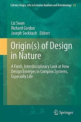 E-Book (pdf) Origin(s) of Design in Nature von Liz Swan, Richard Gordon, Joseph Seckbach