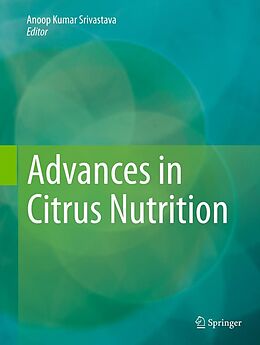 eBook (pdf) Advances in Citrus Nutrition de Anoop Kumar Srivastava