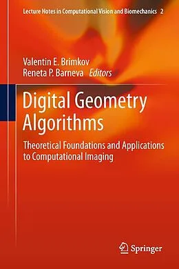 E-Book (pdf) Digital Geometry Algorithms von Valentin E. Brimkov, Reneta P. Barneva