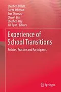 E-Book (pdf) Experience of School Transitions von Stephen Billett, Greer Johnson, Sue Thomas