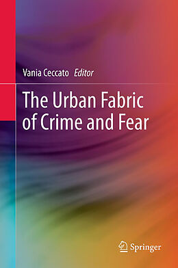 Livre Relié The Urban Fabric of Crime and Fear de 