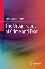 eBook (pdf) The Urban Fabric of Crime and Fear de Vania Ceccato