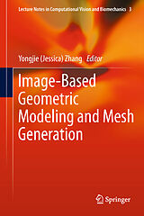 Livre Relié Image-Based Geometric Modeling and Mesh Generation de 