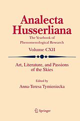 E-Book (pdf) Art, Literature, and Passions of the Skies von Anna Teresa Tymieniecka