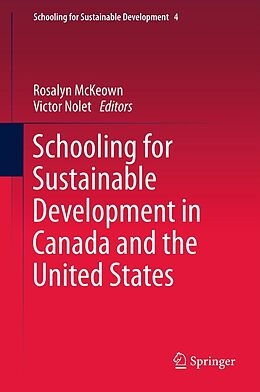 eBook (pdf) Schooling for Sustainable Development in Canada and the United States de Rosalyn McKeown, Victor Nolet