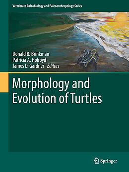 Fester Einband Morphology and Evolution of Turtles von 
