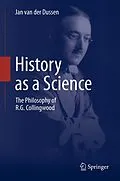 E-Book (epub) History as a Science von Jan Van Der Dussen
