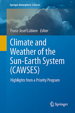 Livre Relié Climate and Weather of the Sun-Earth System (CAWSES) de 