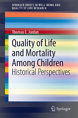 Couverture cartonnée Quality of Life and Mortality Among Children de Thomas E. Jordan