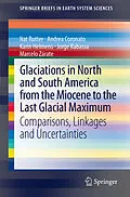 E-Book (pdf) Glaciations in North and South America from the Miocene to the Last Glacial Maximum von Nat Rutter, Andrea Coronato, Karin Helmens