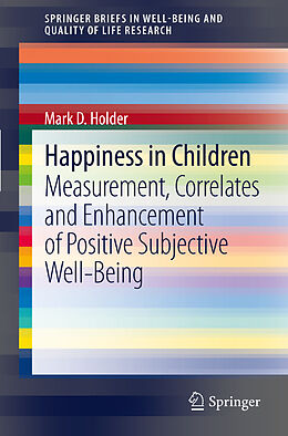 Couverture cartonnée Happiness in Children de Mark D Holder