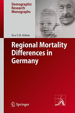 Fester Einband Regional Mortality Differences in Germany von Eva U. B. Kibele