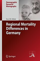 eBook (pdf) Regional Mortality Differences in Germany de Eva U. B. Kibele