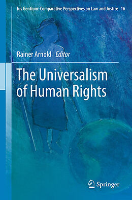 Fester Einband The Universalism of Human Rights von 