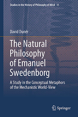 Fester Einband The Natural philosophy of Emanuel Swedenborg von David Duner