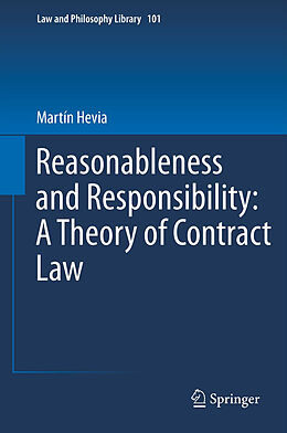 Livre Relié Reasonableness and Responsibility: A Theory of Contract Law de Martín Hevia