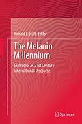 E-Book (pdf) The Melanin Millennium von Ronald E. Hall