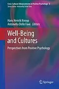 E-Book (pdf) Well-Being and Cultures von Hans Henrik Knoop, Antonella Delle Fave