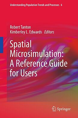 eBook (pdf) Spatial Microsimulation: A Reference Guide for Users de Robert Tanton, Kimberley Edwards