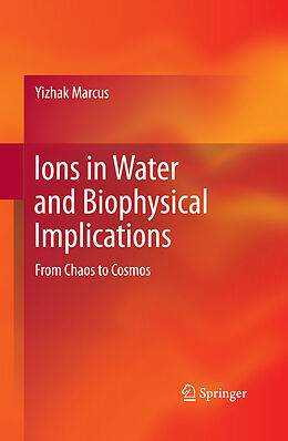 Livre Relié Ions in Water and Biophysical Implications de Yizhak Marcus