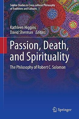 eBook (pdf) Passion, Death, and Spirituality de Kathleen Higgins, David Sherman