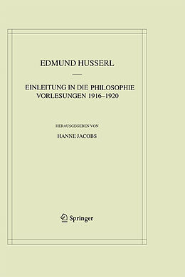 Kartonierter Einband Einleitung in die Philosophie. Vorlesungen 19161920 von Edmund Husserl
