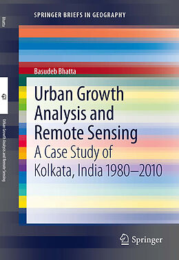 E-Book (pdf) Urban Growth Analysis and Remote Sensing von Basudeb Bhatta