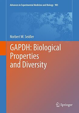 E-Book (pdf) GAPDH: Biological Properties and Diversity von Norbert W. Seidler