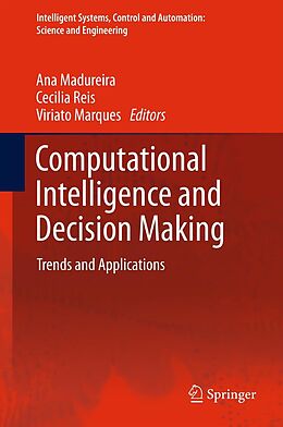 eBook (pdf) Computational Intelligence and Decision Making de Ana Madureira, Cecilia Reis, Viriato Marques