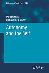 E-Book (pdf) Autonomy and the Self von Michael Kühler, Nadja Jelinek