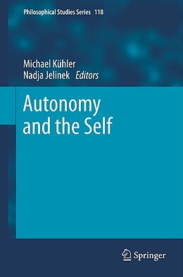 eBook (pdf) Autonomy and the Self de Michael Kühler, Nadja Jelinek