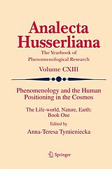 eBook (pdf) Phenomenology and the Human Positioning in the Cosmos de A-T. Tymieniecka