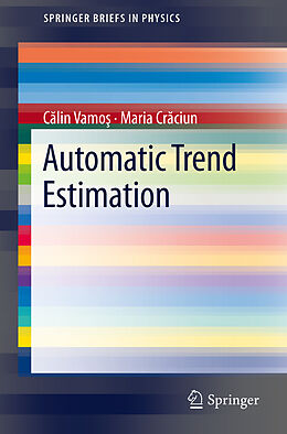 Couverture cartonnée Automatic trend estimation de Maria Cr aciun, C alin Vamos¸