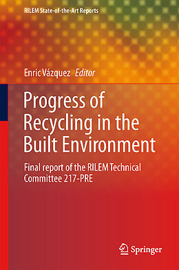 Fester Einband Progress of Recycling in the Built Environment von 