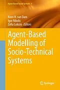 E-Book (pdf) Agent-Based Modelling of Socio-Technical Systems von Koen H. van Dam, Igor Nikolic, Zofia Lukszo
