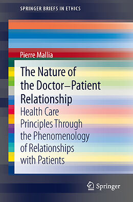 Couverture cartonnée The Nature of the Doctor-Patient Relationship de Pierre Mallia