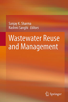 Livre Relié Wastewater Reuse and Management de 