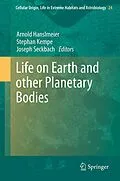 E-Book (pdf) Life on Earth and other Planetary Bodies von Arnold Hanslmeier, Stephan Kempe, Joseph Seckbach