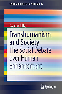 Kartonierter Einband Transhumanism and Society von Stephen Lilley