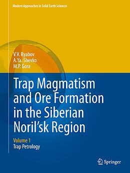 eBook (pdf) Trap Magmatism and Ore Formation in the Siberian Noril'sk Region de V. V. Ryabov, A. Ya. Shevko, M. P. Gora